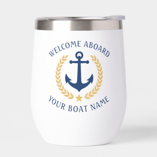 Welcome Aboard Boat Name Anchor Gold Laurel Navy Thermal Wine Tumbler