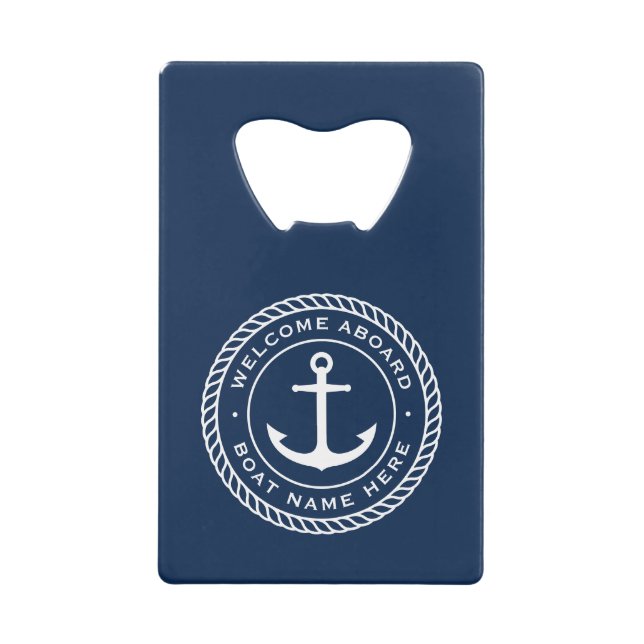 Welcome aboard boat name anchor rope border credit card bottle opener (Front)