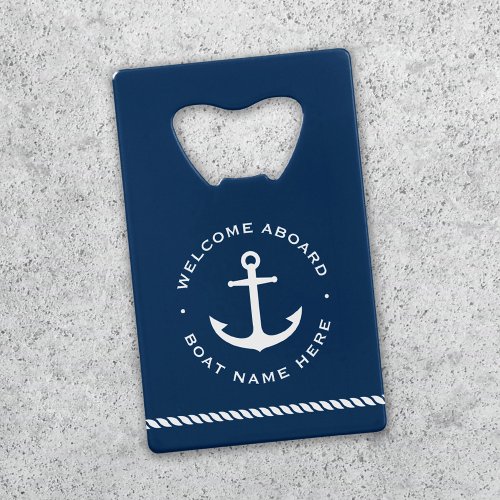 Welcome aboard boat name anchor rope dark blue credit card bottle opener