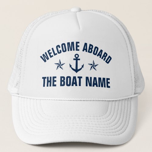 Welcome aboard boat name nautical anchor navy star trucker hat