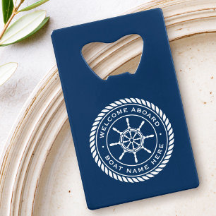 Welcome aboard boat name nautical ship's wheel credit card bottle opener