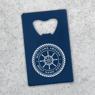 Welcome aboard boat name nautical ship's wheel credit card bottle opener