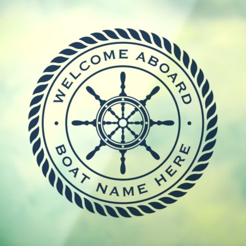 Welcome aboard boat name nautical ships wheel window cling