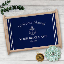Welcome Aboard Boat Name Navy Blue White Nautical Serving Tray