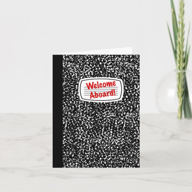Welcome Aboard Comp Notebook Card (Front)