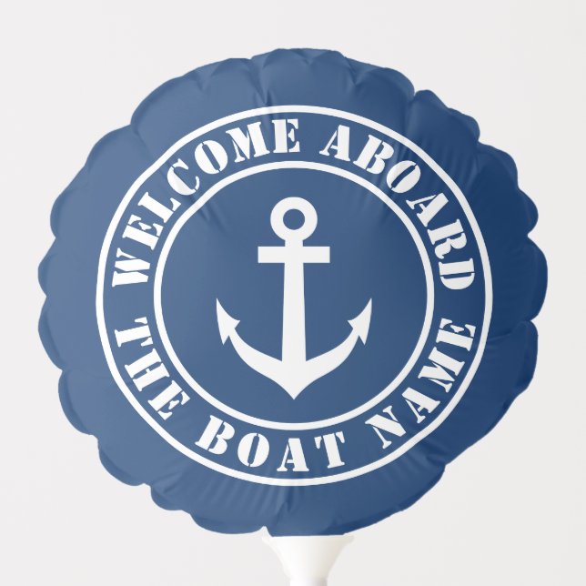 Welcome Aboard nautical anchor custom boat name Balloon (Front)
