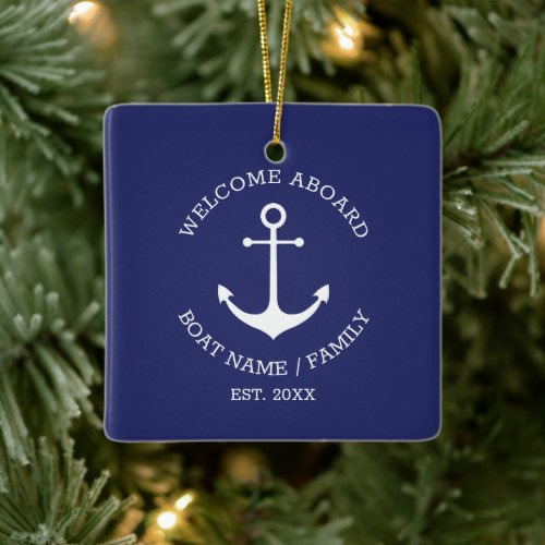 Welcome Aboard navy blue custom nautical anchor  Ceramic Ornament