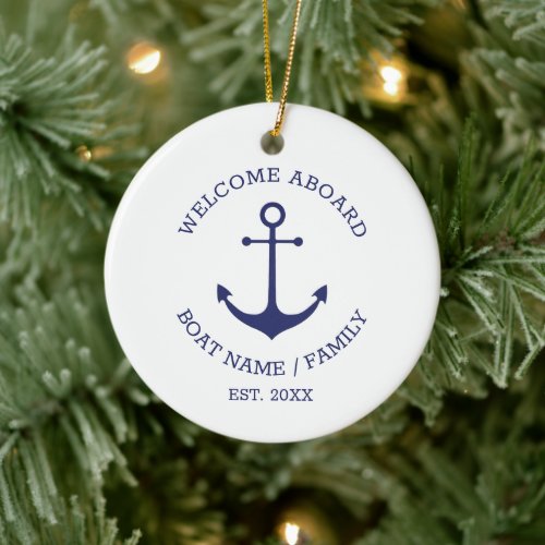Welcome Aboard navy white custom nautical anchor Ceramic Ornament