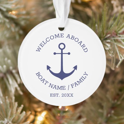 Welcome Aboard navy white custom nautical anchor Ornament