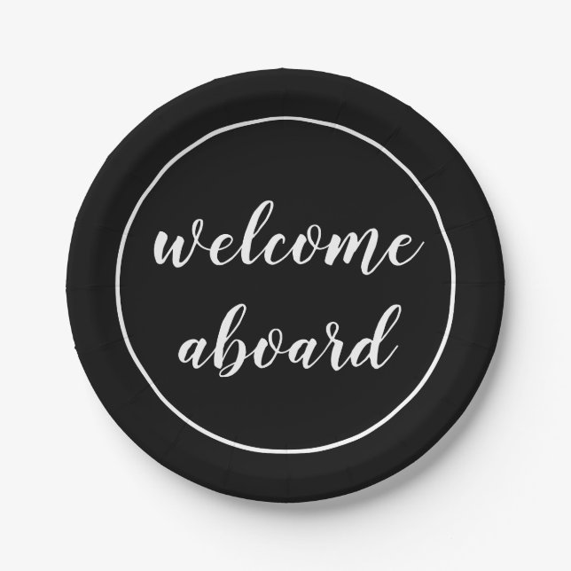welcome aboard script paper plates (Front)
