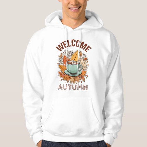Welcome autumn hoodie