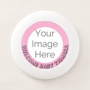 Welcome Baby GIRL Custom Frisbee – PINK