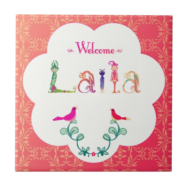 Welcome Baby Laila:.. Ceramic Tile (Front)