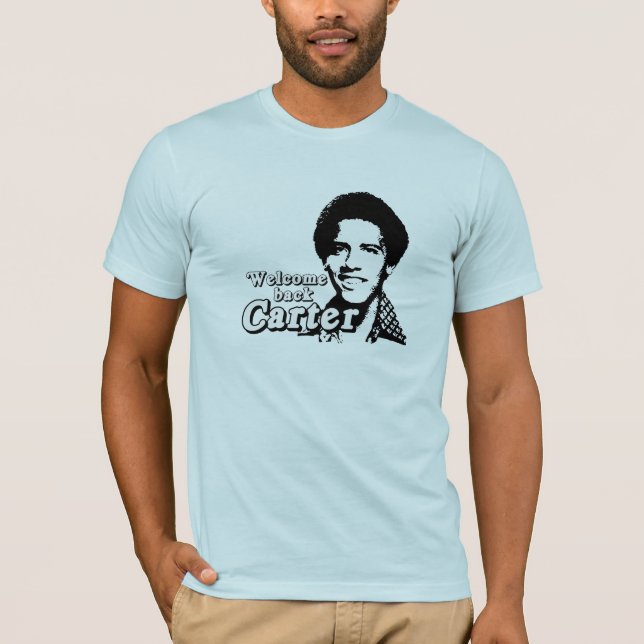 Welcome back Carter T-Shirt (Front)