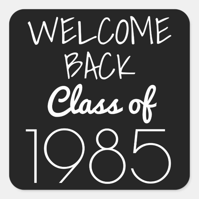 Welcome Back Class Of Square Sticker (Front)