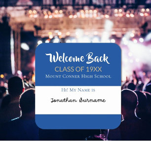 Welcome back! Class Reunion name stickers