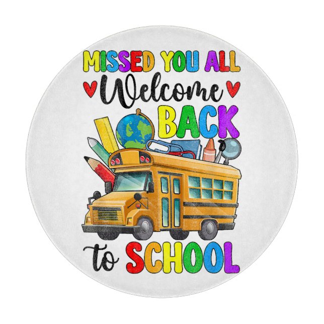 Welcome Back First Day Of School Bus Driver Cutting Board (Front)