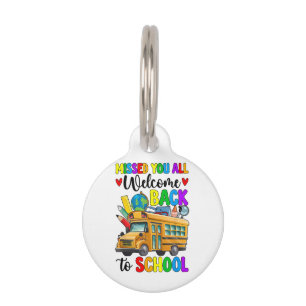 Welcome Back First Day Of School Bus Driver Pet ID Tag