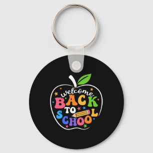 Welcome Back I'm Glad You're Here Back To School T Keychain