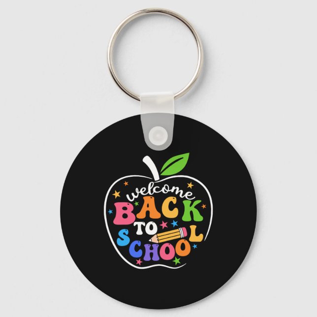 Welcome Back I'm Glad You're Here Back To School T Keychain (Front)