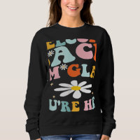 Welcome Back I'm Glad You're Here Teacher Tee