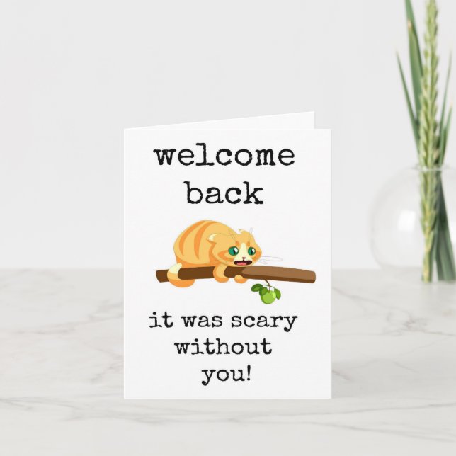 Welcome Back, It Was Scary Without You Thank You Card (Front)