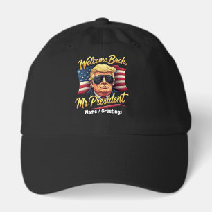 Welcome Back Mr. President 2024 Celebrate Trump  Hat