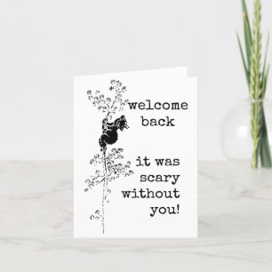 Welcome Back, Scary Without You, Card