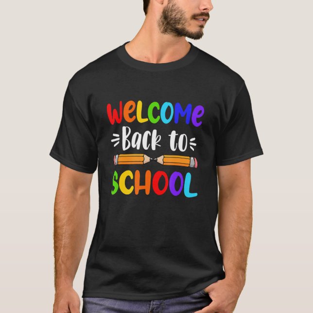 Welcome Back To School  1st Day Of School Design T-Shirt (Front)