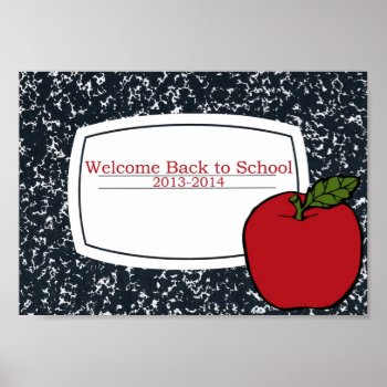 Welcome Back To School 2013 Poster by CuteLittleTreasures at Zazzle