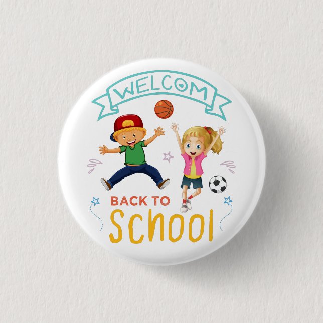 Welcome Back To School 2022, first day of school Button (Front)