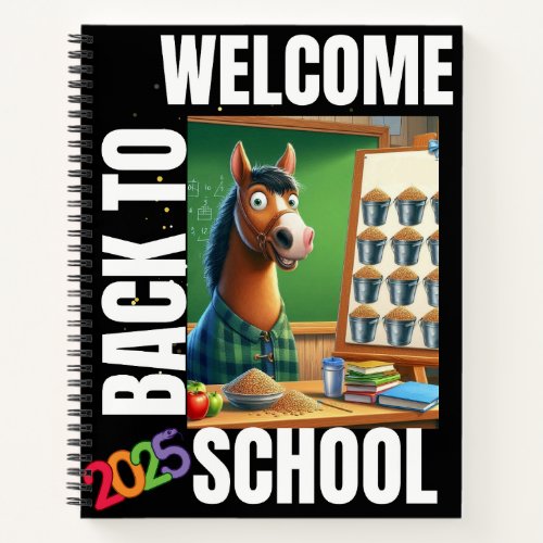 Welcome Back To School 2025 Notebook