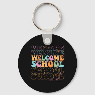 Welcome Back To School 2025 Teachers Students Firs Keychain
