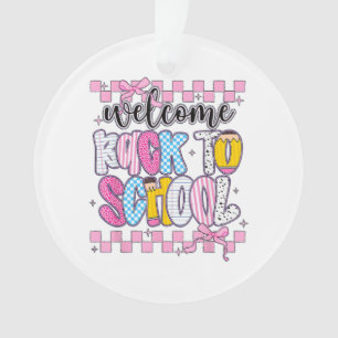 Welcome Back to School 2026 First Day Teachers Stu Ornament