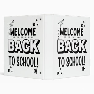 Welcome Back to school! 3 Ring Binder