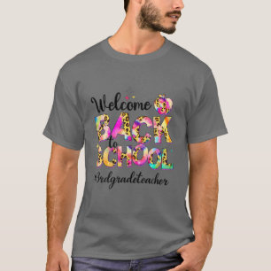 Welcome Back To School 3Rd Grade Teacher Tie Dye A T-Shirt