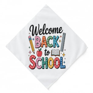 Welcome Back To School Bandana
