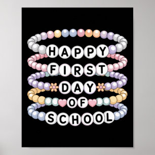 Welcome Back To School Bracelets First Day Of Scho Poster