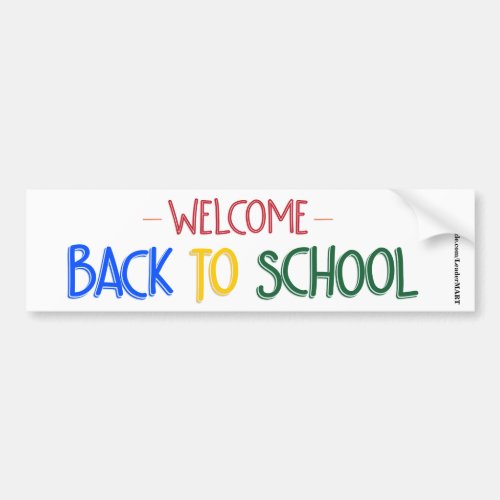 Welcome Back To School Bumper Sticker