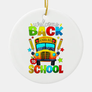 Welcome Back to School Bus 1st Day of School Teach Ceramic Ornament