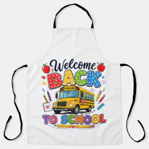 Welcome Back to School Bus Driver First Day Apron