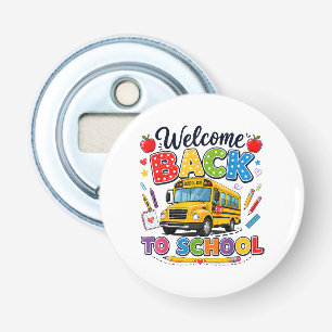Welcome Back to School Bus Driver First Day Bottle Opener