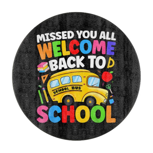 Welcome Back to School Bus Driver First Day Cutting Board (Front)