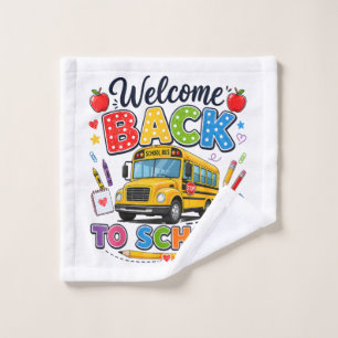 Welcome Back to School Bus Driver First Day Wash Cloth