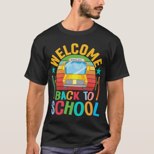 Welcome Back To School  Bus Driver T_Shirt