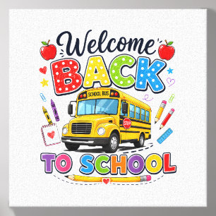 Welcome Back to School Bus Driver Tees First Day o Canvas Photo Tile