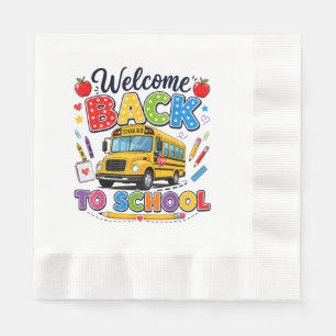 Welcome Back to School Bus Driver Tees First Day o Napkins