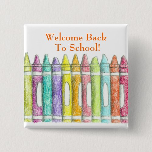 Welcome Back To School Color Crayons Drawing Button