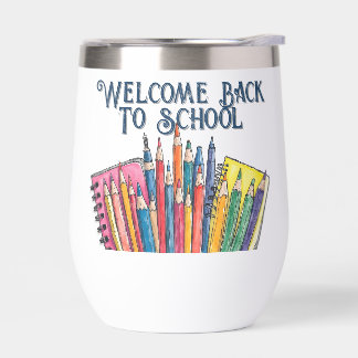Welcome Back to School – Colorful Start Thermal Wine Tumbler