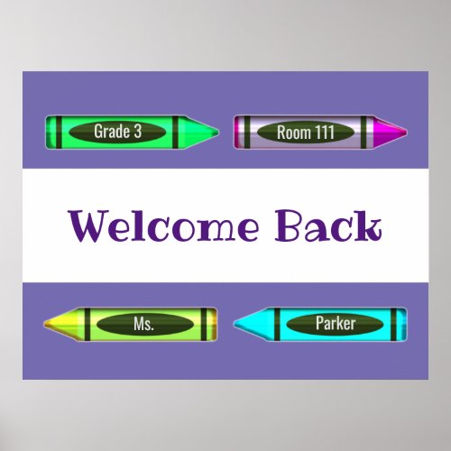 Welcome Back to School Crayon Information Design P Poster